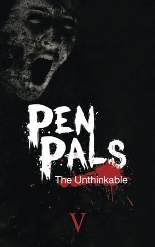 Pen Pals: The Unthinkable