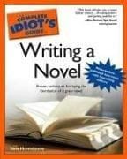 The complete idiot's guide to writing a novel