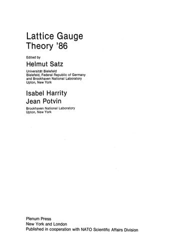 Lattice Gauge Theory '86