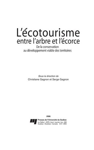 L'écotourisme, entre l'arbre et l'écorce