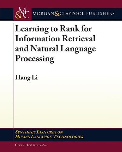 Learning to rank for information retrieval and natural language processing