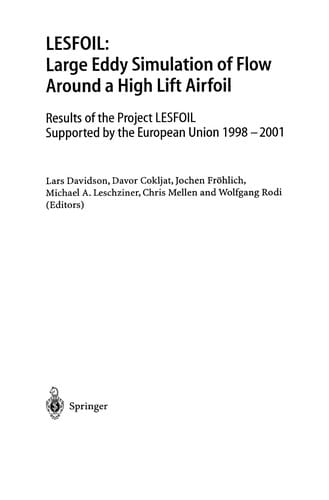 Notes on Numerical Fluid Mechanics, vol. 83: LESFOIL: Large eddy simulation of flow around a high lift airfoil