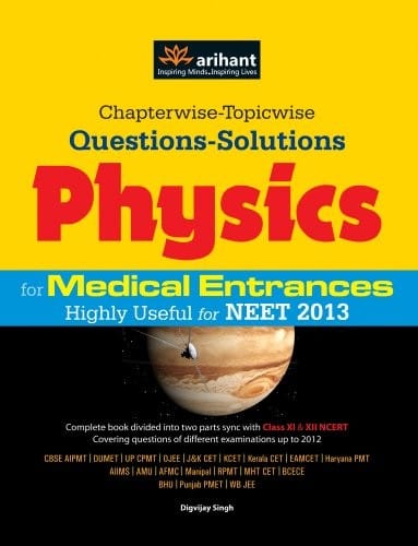 Chapterwise-Topicwise Questions-Solutions Physics for Medical Entrances