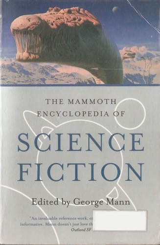 The mammoth encyclopedia of science fiction