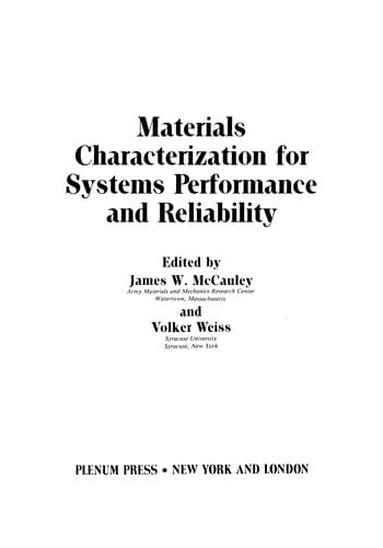 Materials Characterization for Systems Performance and Reliability