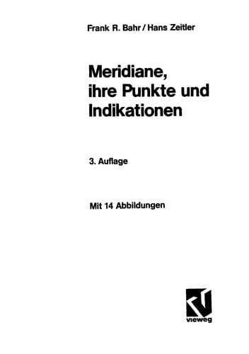 Meridiane, ihre Punkte und Indikationen
