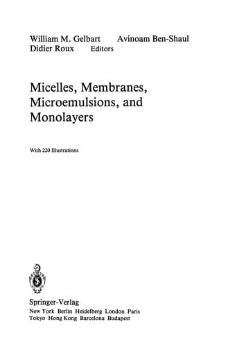 Micelles, Membranes, Microemulsions, and Monolayers