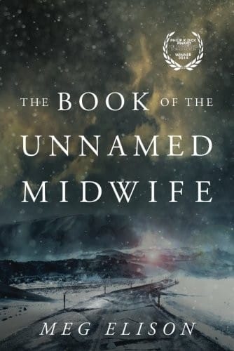 The Book of the Unnamed Midwife (The Road to Nowhere)