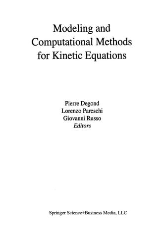 Modeling and Computational Methods for Kinetic Equations