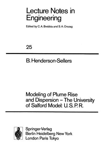 Modeling of Plume Rise and Dispersion - The University of Salford Model: U.S.P.R.