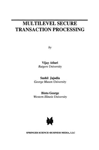 Multilevel Secure Transaction Processing