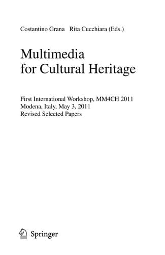 Multimedia for Cultural Heritage