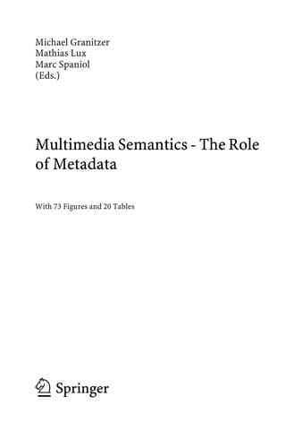 Multimedia semantics