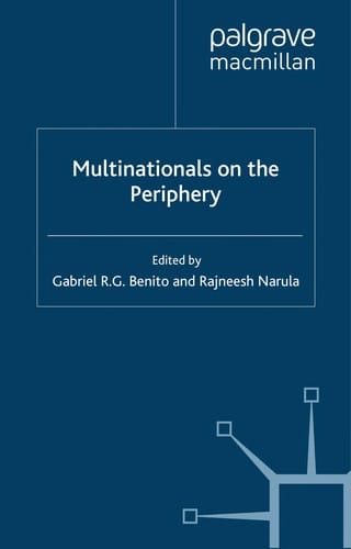 MULTINATIONALS ON THE PERIPHERY; ED. BY GABRIEL R. G. BENITO