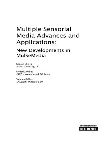 Multiple sensorial media advances and applications