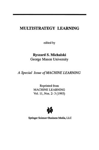 Multistrategy Learning