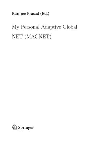 My personal adaptive global NET (MAGNET)