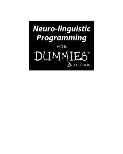 Neuro-linguistic programming for dummies, 2nd edition