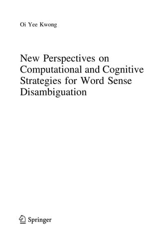 New Perspectives on Computational and Cognitive Strategies for Word Sense Disambiguation