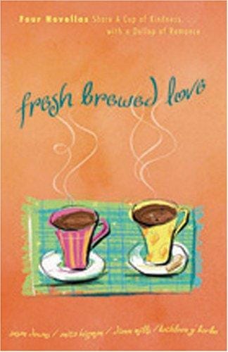 Fresh-Brewed Love