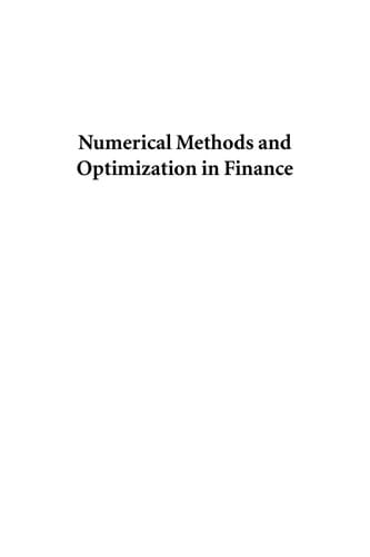 Numerical methods and optimization in finance