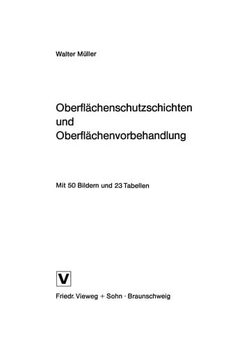 Oberflächenschutzschichten und Oberflächenvorbehandlung