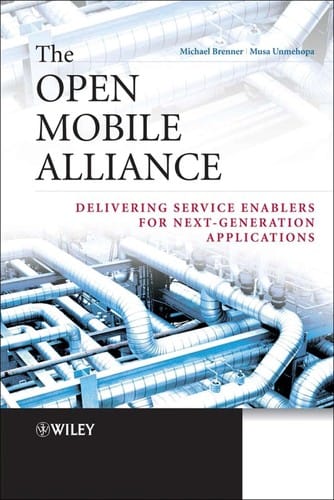 The open mobile alliance