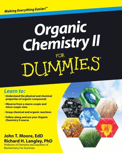 Organic chemistry II for dummies