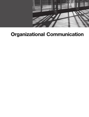 Organizational communication approaches and processes