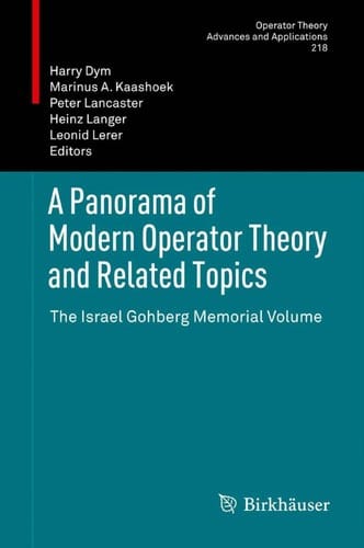 A Panorama of Modern Operator Theory and Related Topics