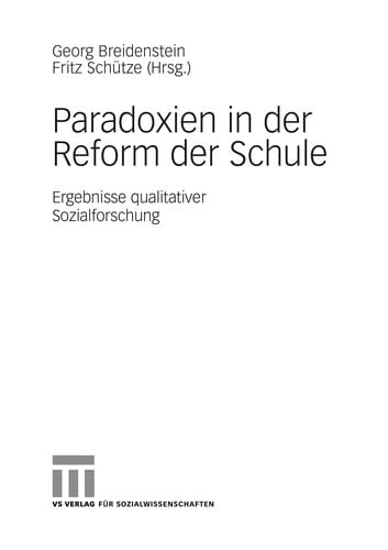 Paradoxien in der Reform der Schule