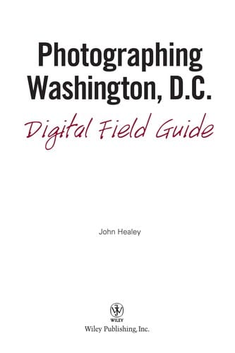 Photographing Washington D.C. digital field guide