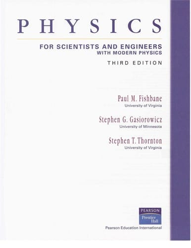 Physics for scientists and engineers