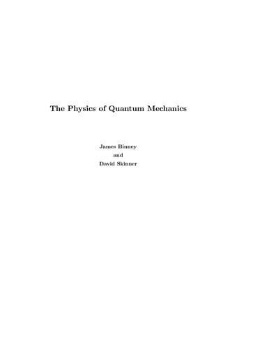 The physics of quantum mechanics