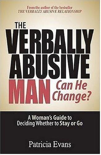 The Verbally Abusive Man, Can He Change?