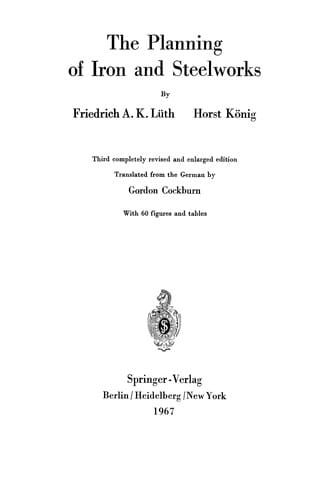 The Planning of Iron and Steelworks