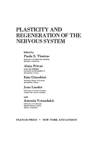 Plasticity and Regeneration of the Nervous System