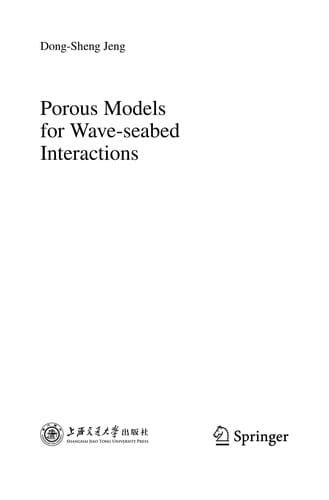 Porous Models for Wave-seabed Interactions
