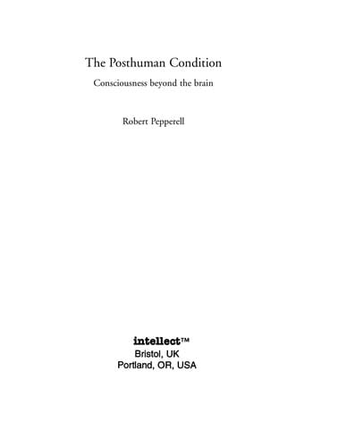 The posthuman condition
