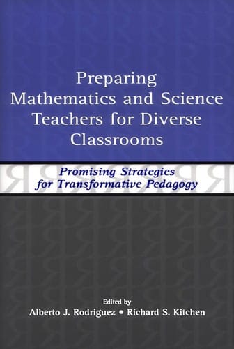 Preparing mathematics and science teachers for diverse classrooms