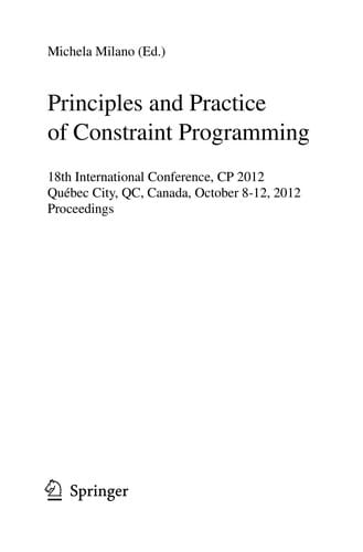 Principles and Practice of Constraint Programming