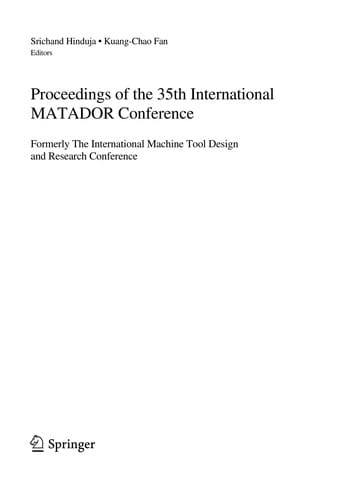 Proceedings of the 35th International MATADOR Conference