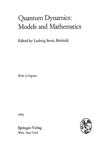 Quantum Dynamics: Models and Mathematics