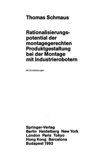 Rationalisierungspotential der montagegerechten Produktgestaltung bei der Montage mit Industrierobotern