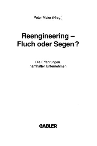 Reengineering -- Fluch oder Segen?