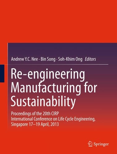 Re-engineering Manufacturing for Sustainability