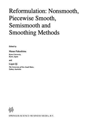 Reformulation: Nonsmooth, Piecewise Smooth, Semismooth and Smoothing Methods