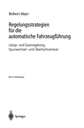 Regelungsstrategien für die automatische Fahrzeugführung