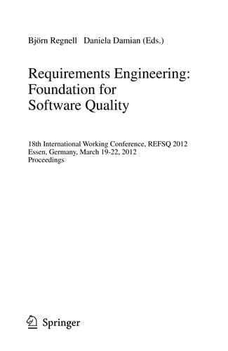 Requirements Engineering: Foundation for Software Quality
