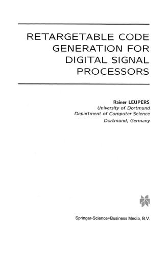 Retargetable Code Generation for Digital Signal Processors